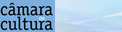 Câmera de Cultura