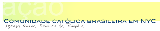 Comunidade Catolica Brasileira em NY